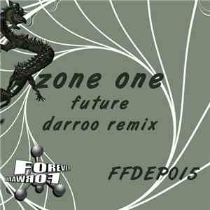 Zone One - Future (Darroo Remix)