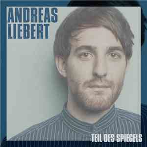 Andreas Liebert - Teil des Spiegels