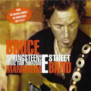 Bruce Springsteen & The E-Street Band - Magic Tour 2007/2008 - Mannheim -