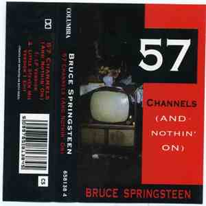Bruce Springsteen - 57 Channels (And Nothin' On)