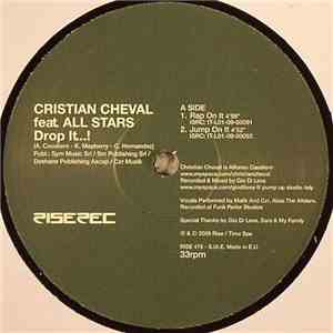 Christian Cheval Feat. All Stars - Drop It...!