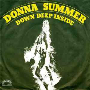 Donna Summer - Down Deep Inside