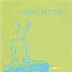 Dopo Yumé - Yumania
