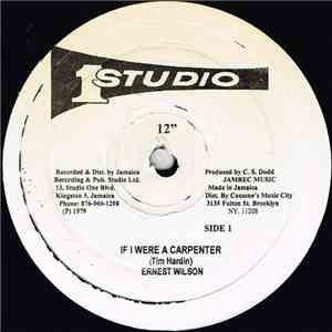 Ernest Wilson / Sugar Minott - If I Were A Carpenter / Love And Understandi ...