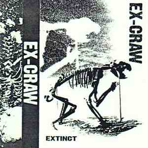 Ex-Craw - Extinct