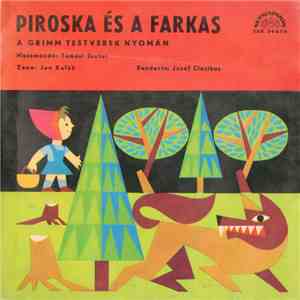 Grimm Testvérek - Piroska És A Farkas