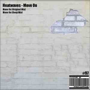 Heatwaves - Move On