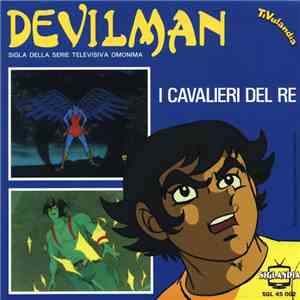 I Cavalieri Del Re - Devilman / Ransie La Strega