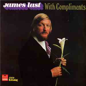 James Last & His Orchestra - With Compliments