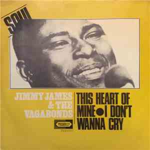 Jimmy James & The Vagabonds - This Heart Of Mine