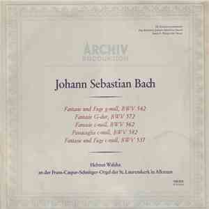 Johann Sebastian Bach, Helmut Walcha - Orgelwerke BWV 542, 572, 562, 582, 5 ...