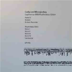 Ladycom / Microjockey - Laptronica 666 / Rhythmless Glitch