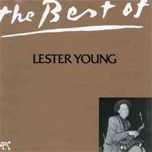 Lester Young - The Best Of Lester Young