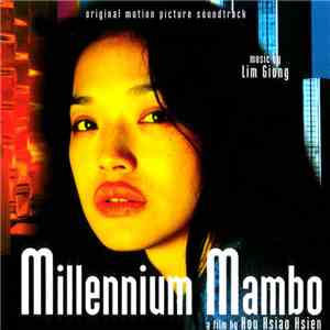 Lim Giong - Millennium Mambo (Original Motion Picture Soundtrack)