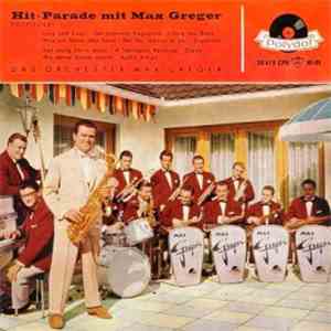 Max Greger Und Sein Orchester - Hit-Parade Mit Max Greger