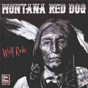 Montana Red Dog - Wolf Robe
