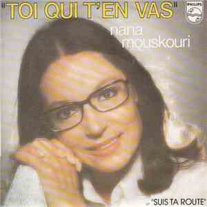 Nana Mouskouri - Toi Qui T'En Vas