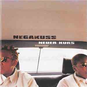 Negakuss - Neuer Kurs
