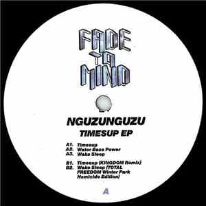 Nguzunguzu - Timesup EP