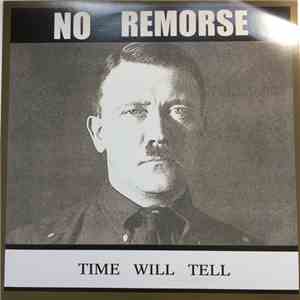 No Remorse - Time Will Tell