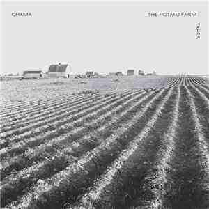 Ohama - The Potato Farm Tapes