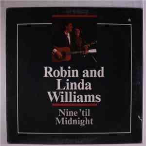 Robin & Linda Williams - Nine 'til Midnight