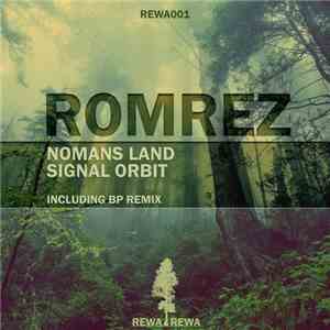 Romrez - Nomans Land / Signal Orbit