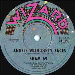 Sham 69 - Angels With Dirty Faces