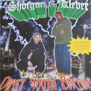 Shotgun & Klever - Dirty South Breaks