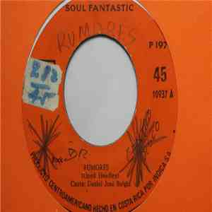 Soul Fantastic - Rumores