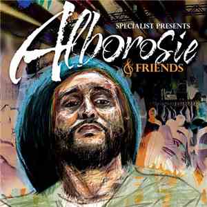 Specialist Presents Alborosie - Alborosie & Friends
