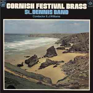 St.Dennis Band Conductor E.J.Williams - Cornish Festival Brass