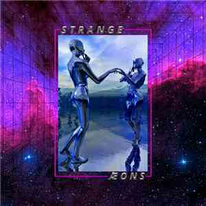 STRANGE ÆONS - Absolute Classic Masterpiece
