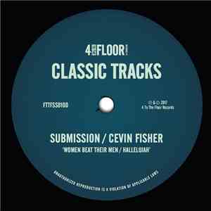 Submission / Cevin Fisher - Women Beat Their Men / Hallelujah