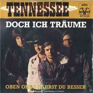 Tennessee  - Doch Ich Träume