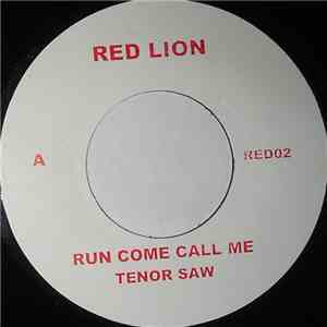 Tenor Saw - Run Come Call Me