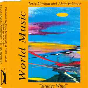 Terry Gordon  And Alain Eskinasi - Strange Wind