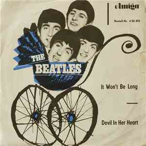 The Beatles - It Won't Be Long / Devil In Her Heart