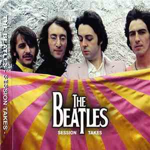 The Beatles - Session Takes