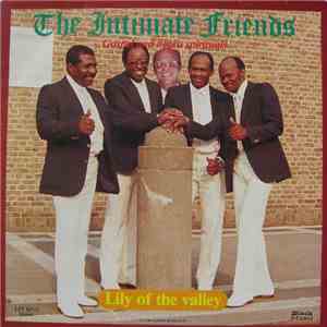 The Intimate Friends - Lily Of The Valley