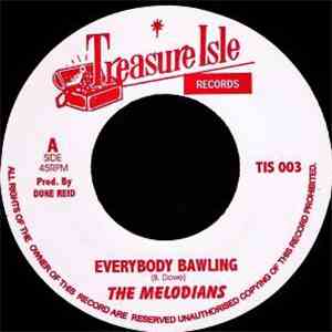 The Melodians / U Roy - Everybody Bawling / Everybody Bawling