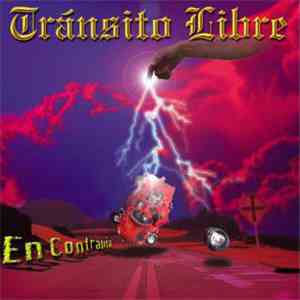 Tránsito Libre - En contravía