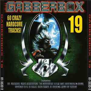 Various - Gabberbox 19 - 60 Crazy Hardcore Tracks!