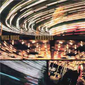 Will Hoge - Carousel