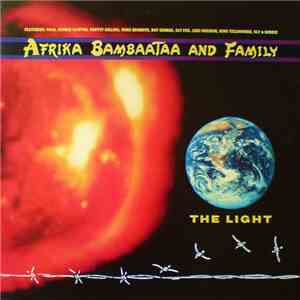 Afrika Bambaataa And Family - The Light