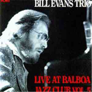 Bill Evans Trio - Live At Balboa Jazz Club Vol. 5