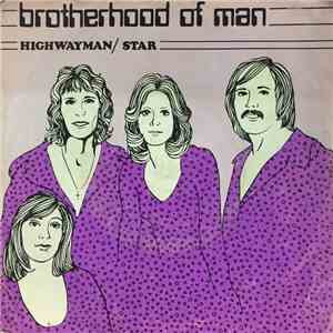 Brotherhood Of Man - Highwayman / Star