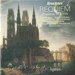 Bruckner, Corydon Singers, English Chamber Orchestra, Matthew Best  - Requi ...