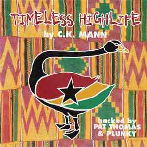 C.K. Mann - Timeless Highlife