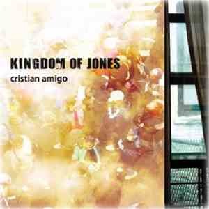 Cristian Amigo - Kingdom Of Jones